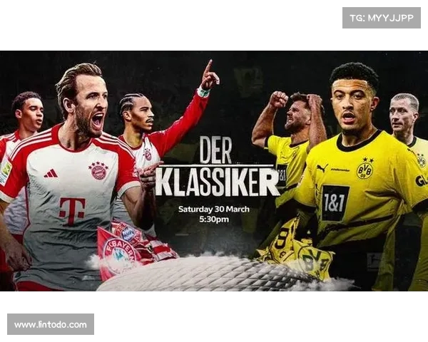 德甲国家德比:拜仁与多特的世纪对决再度上演,历史与荣耀的碰撞 德甲国家德比:拜仁与多特的世纪对决再度上演,历史与荣耀的碰撞